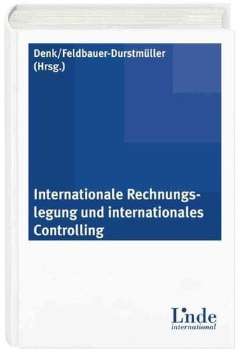 Internationale Rechnungslegung und internationales Controlling