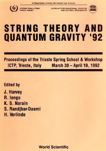 String Theory And Quantum Gravity '92 - Proceedings Of The Trieste Spring School And Workshop