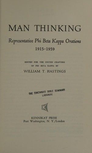 Man Thinking: Representative Phi Beta Kappa Orations, 1915-1959