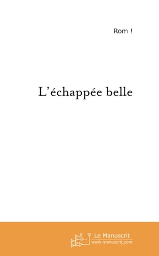 L'échappée belle (French Edition)