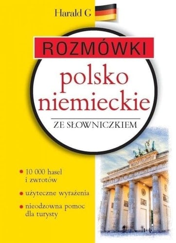 Rozmówki polsko-niemieckie ze słowniczkiem polsko-niemieckim, niemiecko-polskim