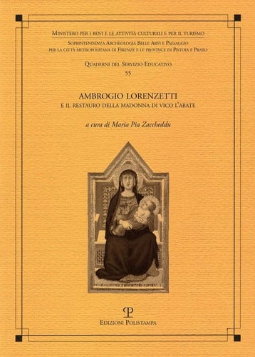 Ambrogio Lorenzetti e il restauro della Madonna di Vico l'Abate