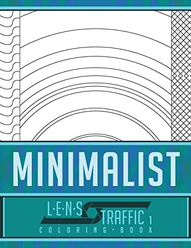 Minimalist Coloring Book - LENS Traffic 8. 5 X 11 (21. 59 X 27. 94 Cm)