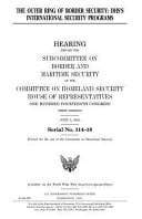 The Outer Ring of Border Security : DHS's International Security Programs