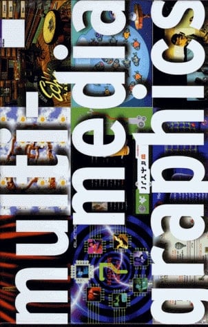 Multimedia Graphics The International Sourcebook of Interactive Screendesign