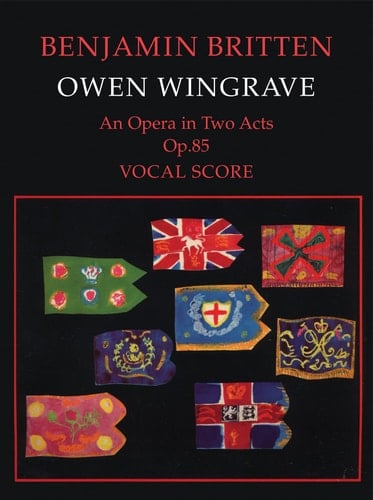 Owen Wingrave: An Opera in 2 Acts Op. 85: Libretto by Myfanwy Piper based on the short story by Henry James: Vocal Score (Faber Edition)