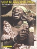 Vom Klang der Welt vom Echo der Vorfahren zu den Musikinstrumenten der Neuzeit