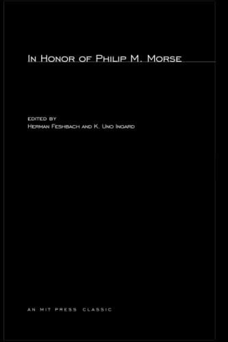 In Honor of Philip M. Morse