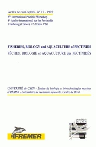 Fisheries, Biology, and Aquaculture of Pectinids 8th International Pectinid Workshop