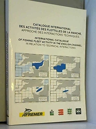Catalogue international des activités des flotilles de la Manche approche des interactions techniques