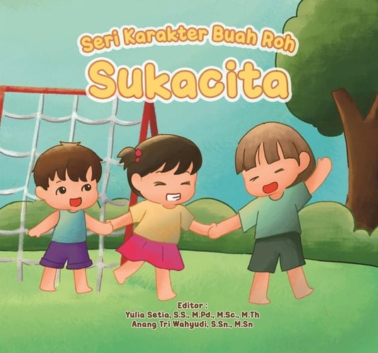 Seri Karakter Buah Roh SUKACITA - Bangun Pagi; Memberi dengan Sukacita; Jalan-jalan ke Rumah Nenek dan Kakek; Hasil Karya Doni