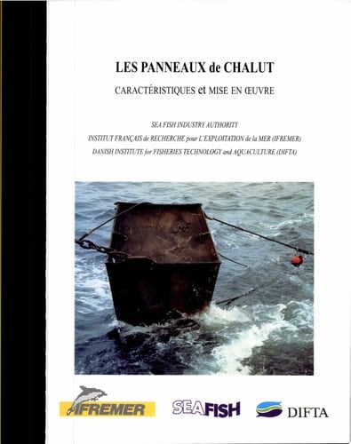 Les panneaux de chalut caractéristiques et mise en œuvre