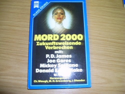 Mord 2000 zukunftsweisende Verbrechen