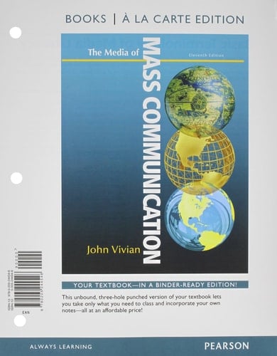 Media of Mass Communication, Books a la Carte Edition (11th Edition)