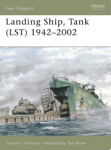 Landing Ship, Tank (LST) 1942–2002