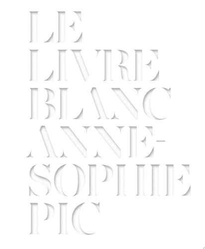 Le livre blanc d'Anne-Sophie Pic