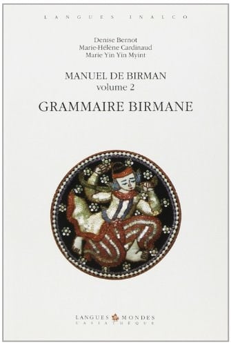 Manuel de Birman: Grammaire birmane