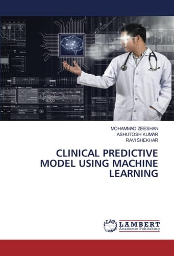 CLINICAL PREDICTIVE MODEL USING MACHINE LEARNING