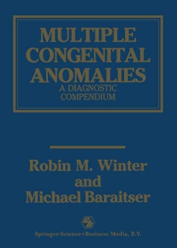 Multiple Congenital Anomalies A Diagnostic Compendium