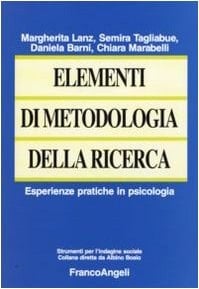 Elementi di metodologia della ricerca. Esperienze pratiche in psicologia