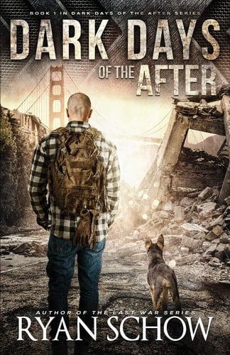 Dark Days of the After A Post-Apocalyptic EMP Survival Thriller