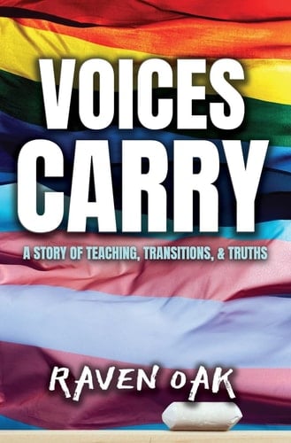 Voices Carry A Story of Teaching, Transitions, & Truths