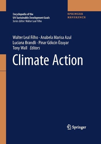 Climate Action (Encyclopedia of the UN Sustainable Development Goals)