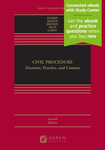 Civil Procedure Doctrine, Practice, and Context [Connected eBook with Study Center]