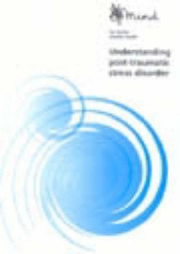 Understanding Post-traumatic Stress Syndrome