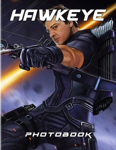 Hαwkєчє Photobook: Photo Album Collection Of A Mαrvєl Superhero Character With 40 Great And Exclusive Images | Decoration And Relaxation Gifts For All Fans