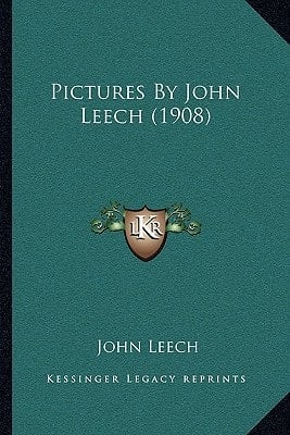 Pictures By John Leech (1908)