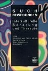 Suchbewegungen interkulturelle Beratung und Therapie
