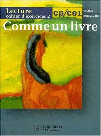 LECTURE CP/CE1. Cahier d'exercices 2