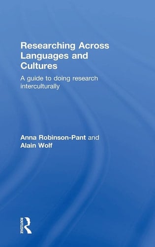 Researching Across Languages and Cultures A Guide to Doing Research Interculturally