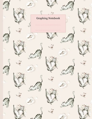 Graphing Notebook - 4x4 Quad Ruled Paper with Cats: Graphing notebook for math - great gift for cat lovers: students, teachers, mathematicians