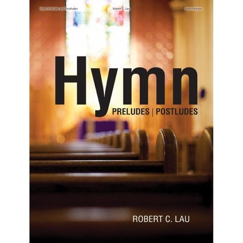 Hymn Preludes Postludes