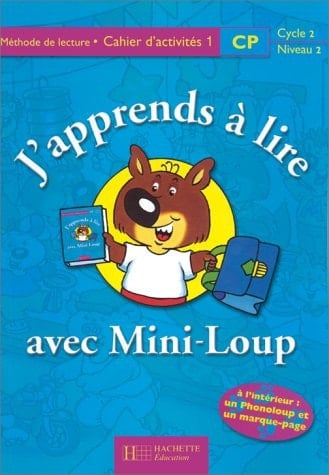 J'apprends à lire avec Mini-Loup CP. Cahier d'activités 1
