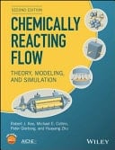 Chemically Reacting Flow Theory, Modeling, and Simulation