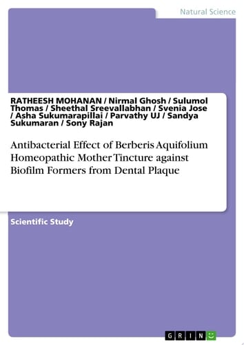 Antibacterial Effect of Berberis Aquifolium Homeopathic Mother Tincture against Biofilm Formers from Dental Plaque