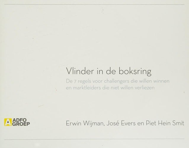 Vlinder in de boksring de 7 regels voor challengers die willen winnen en marktleiders die niet willen verliezen