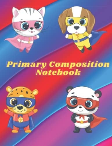 Primary Composition Notebook Grades k-2: with picture space, Top half blank, Handwriting Practice Paper with Dotted Midline Kindergarten Creative Journal Draw and Write Exercise Book