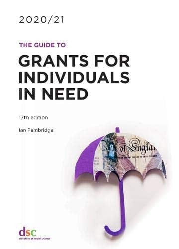 Guide to Grants for Individuals in Need 2020 2021 17th Edition 2020