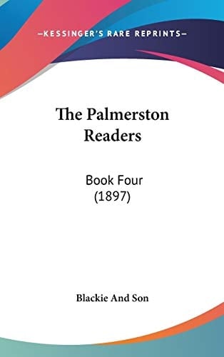 The Palmerston Readers Book Four (1897)