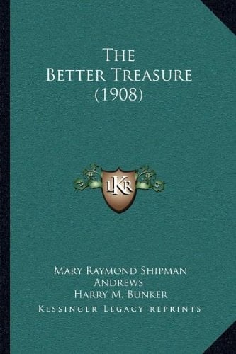 The Better Treasure (1908)
