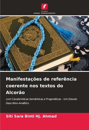 Manifestações de referência coerente nos textos do Alcorão (Portuguese Edition)