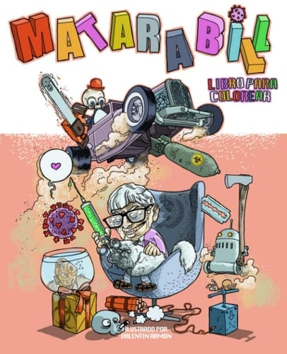 Matar a Bill: Libro para colorear (Spanish Edition)