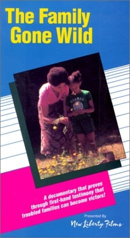 The Family Gone Wild