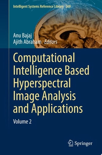 Computational Intelligence Based Hyperspectral Image Analysis and Applications
