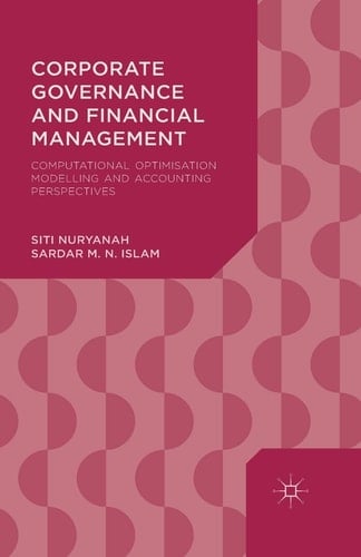 Corporate Governance and Financial Management Computational Optimisation Modelling and Accounting Perspectives