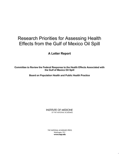 Research Priorities for Assessing Health Effects from the Gulf of Mexico Oil Spill A Letter Report